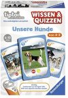 Ravensburger 00755 - tiptoi- Wissen & Quizzen "Unsere Hunde'